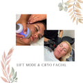 Lift Mode & Cryo Facial Combo